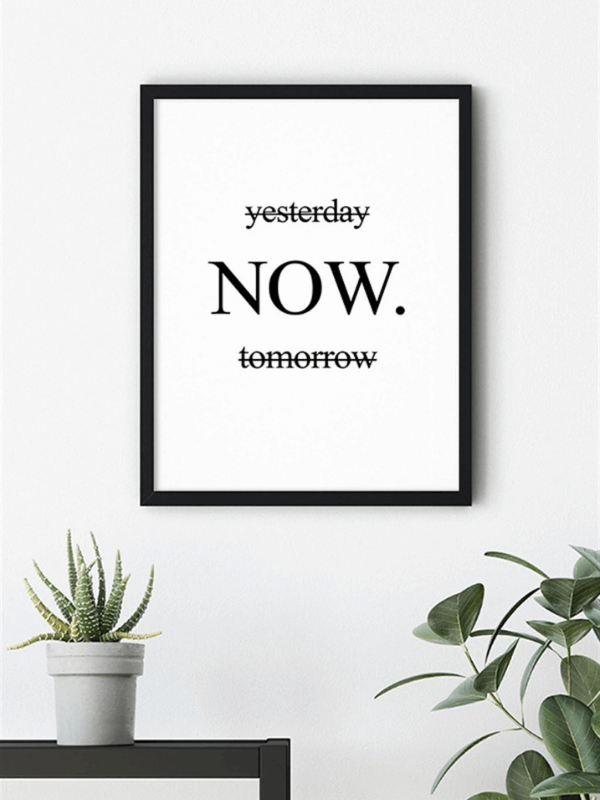 Embrace the Present Moment Poster with Frame